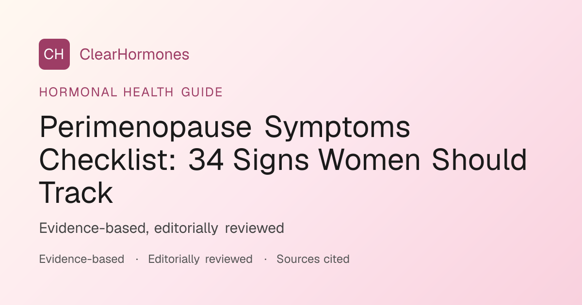 Perimenopause Symptoms Checklist: 34 Signs to Track